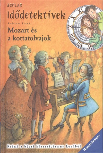 Idődetektívek 17. /Mozart és a kottatolvajok