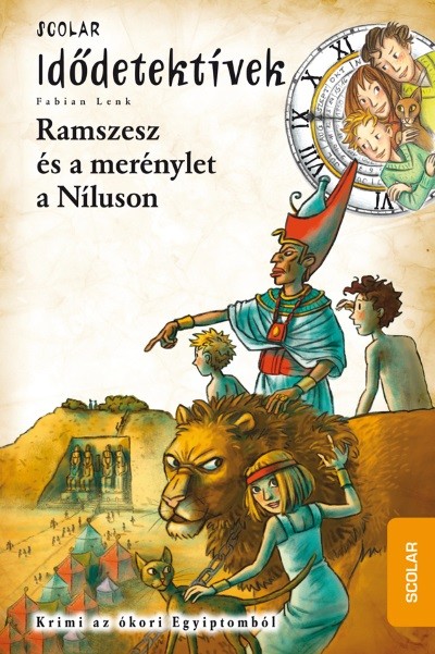 Idődetektívek 25. /Ramszesz és a merénylet a Níluson