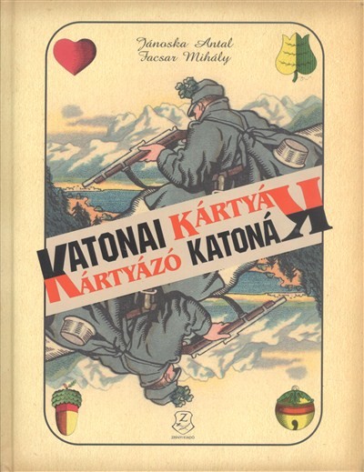 KATONAI KÁRTYÁK - KÁRTYÁZÓ KATONÁK