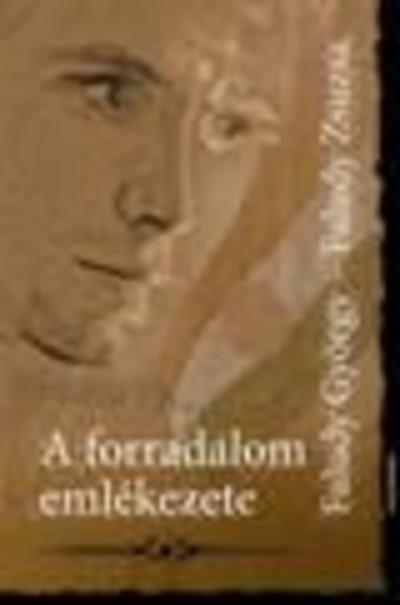 A forradalom emlékezete