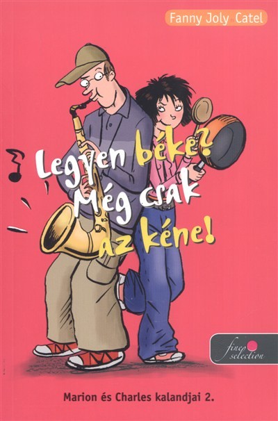 Legyen béke? Még csak az kéne! /Marion és Charles kalandjai 2.