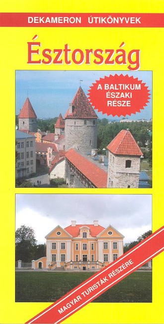ÉSZTORSZÁG /DEKAMERON ÚTIKÖNYVEK