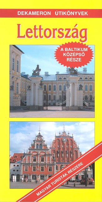 LETTORSZÁG /DEKAMERON ÚTIKÖNYVEK