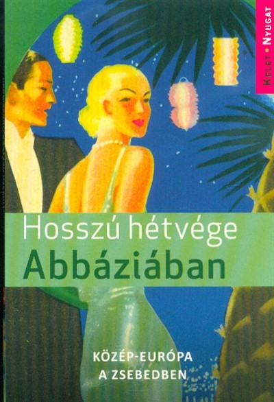 Hosszú hétvége Abbáziában