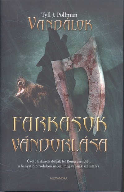 FARKASOK VÁNDORLÁSA /VANDÁLOK 2.