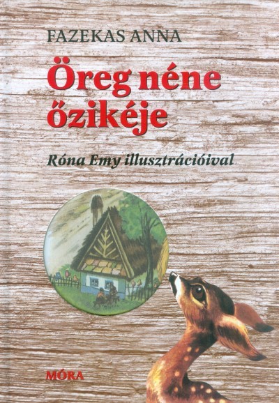 Öreg néne őzikéje /Illusztrált, stancolt