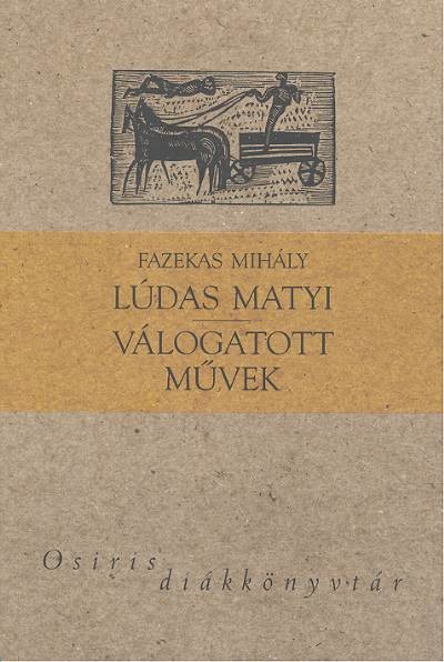 Lúdas Matyi /Válogatott művek