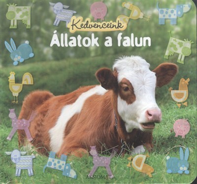 KEDVENCEINK: ÁLLATOK A FALUN