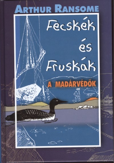 FECSKÉK ÉS FRUSKÁK /A MADÁRVÉDŐK