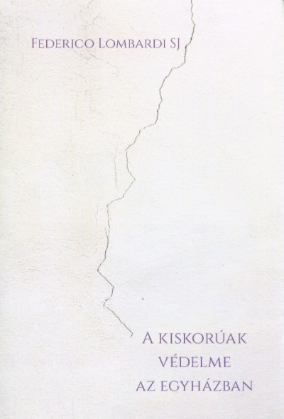 A kiskorúak védelme az egyházban