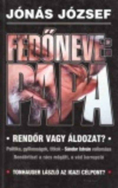 FEDŐNEVE:PAPA
