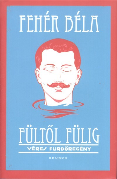Fültől fülig /Véres fürdőregény