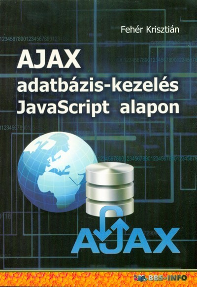 Ajax adatbázis-kezelés Javascript alapon