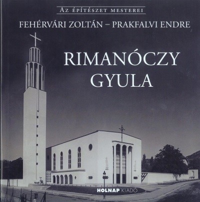 Rimanóczy Gyula - Az Építészet Mesterei