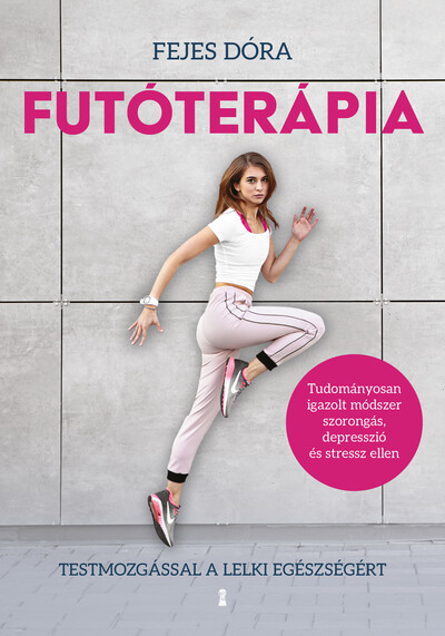 Futóterápia - Testmozgással a lelki egészségért