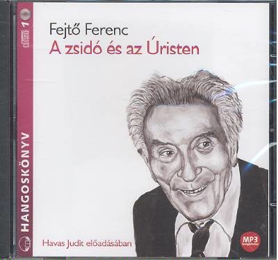 A zsidó és az úristen /Hangoskönyv