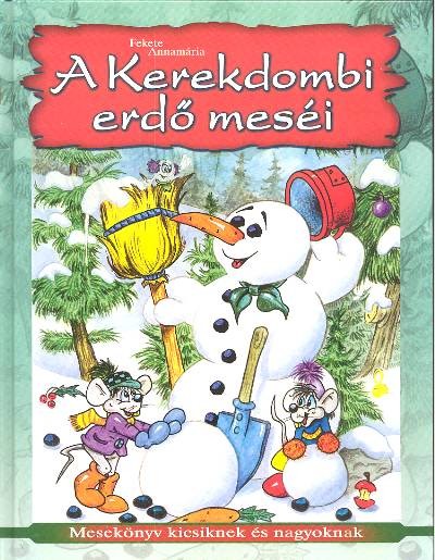 A KEREKDOMBI ERDŐ MESÉI §K