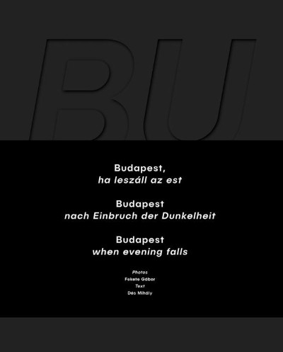 Budapest, ha leszáll az est - Budapest nach einbruch der dunkelheit - Budapest when evening falls