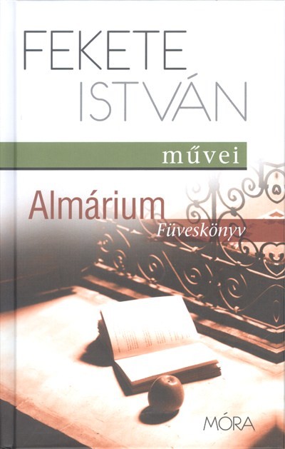 Almárium - Füveskönyv /Fekete istván művei (2. kiadás)