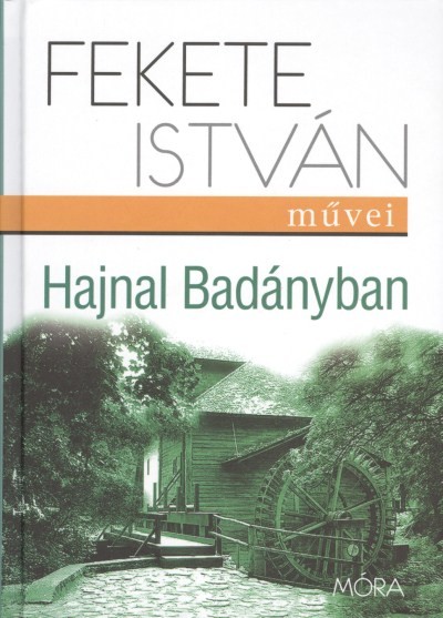 Hajnal Badányban (3. kiadás)