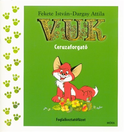 Vuk - Ceruzaforgató /Foglalkoztatófüzet (3. kiadás)