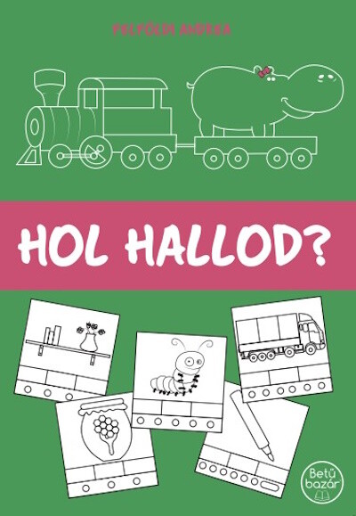 Hol hallod?