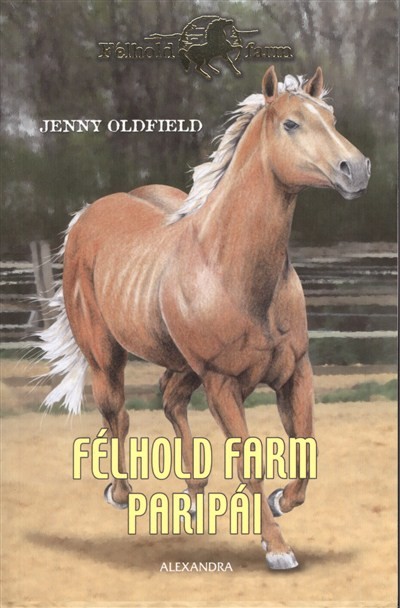 FÉLHOLD FARM PARIPÁI /FÉLHOLD FARM