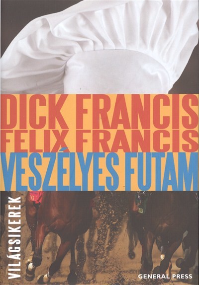 Veszélyes futam /Világsikerek