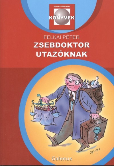 ZSEBDOKTOR UTAZÓKNAK /PATIKA MAGAZIN KÖNYVEK