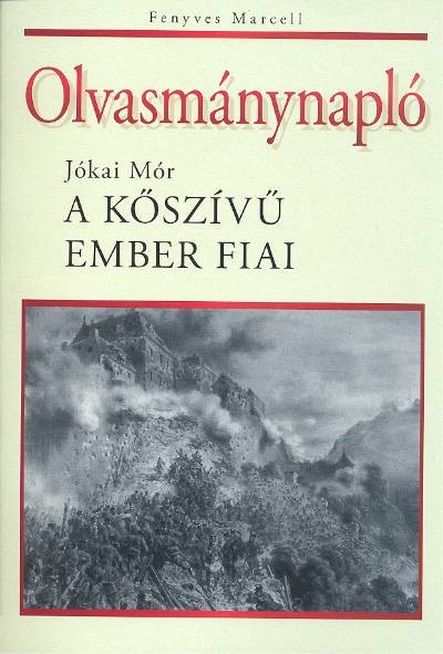 A KŐSZIVŰ MEBER FIAI /OLVASMÁNYNAPLÓ