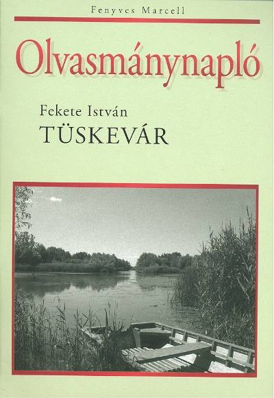 TÜSKEVÁR /OLVASMÁNYNAPLÓ