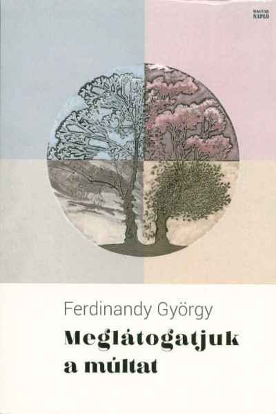MEGLÁTOGATJUK A MÚLTAT