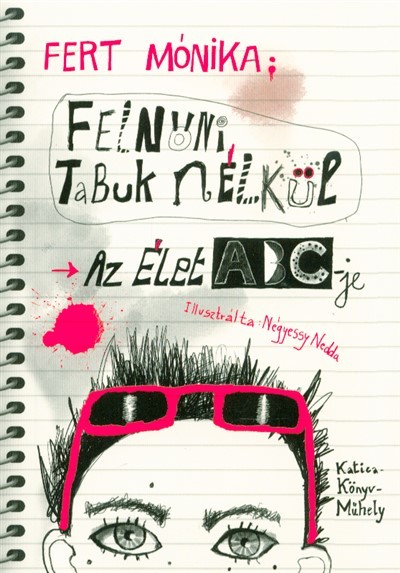 Felnőni tabuk nélkül - Az élet abc-je