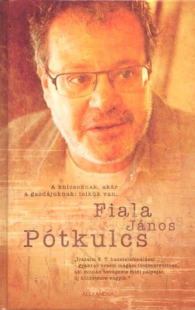 PÓTKULCS /A KULCSOKNAK, AKÁR A GAZDÁJUKNAK : LELKÜK VAN