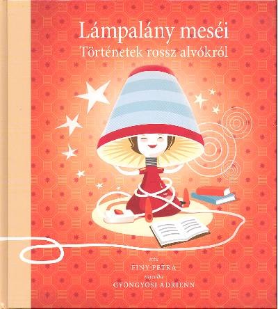 Lámpalány meséi /Történetek rossz alvókról