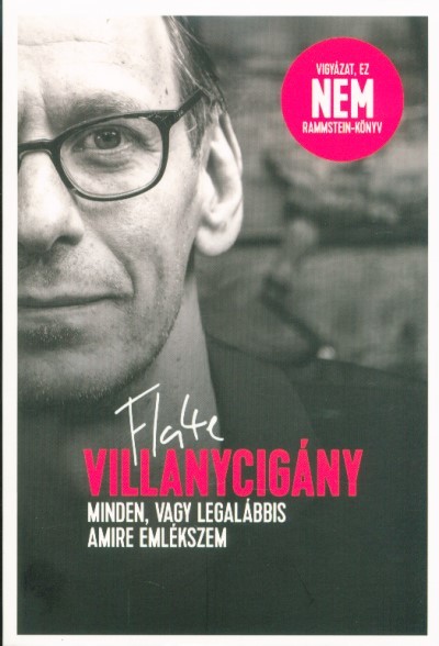 Villanycigány - Minden, vagy legalábbis amire emlékszem