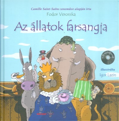 Az állatok farsangja /CD melléklettel