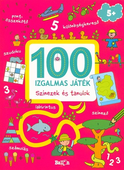 100 izgalmas játék /Színezek és tanulok