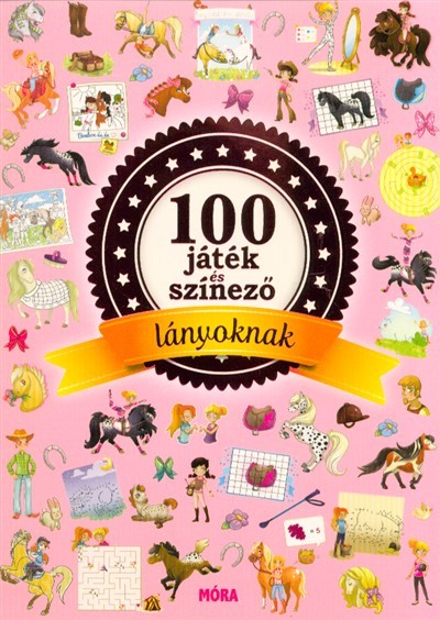 100 játék és színező - Lányoknak