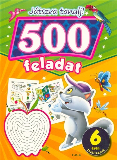 500 feladat /Játszva tanulj!