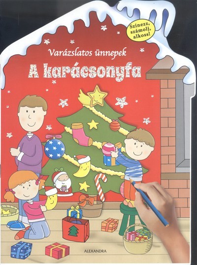 A karácsonyfa - színezz, számolj, alkoss! /Varázslatos ünnepek §k