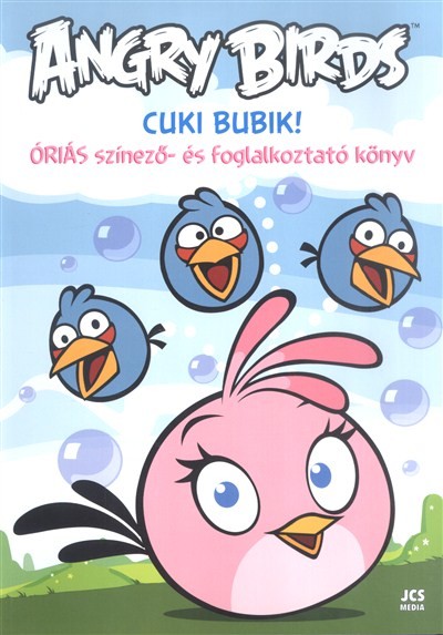Angry Birds: Cuki bubik! /Óriás színező- és foglalkoztató könyv