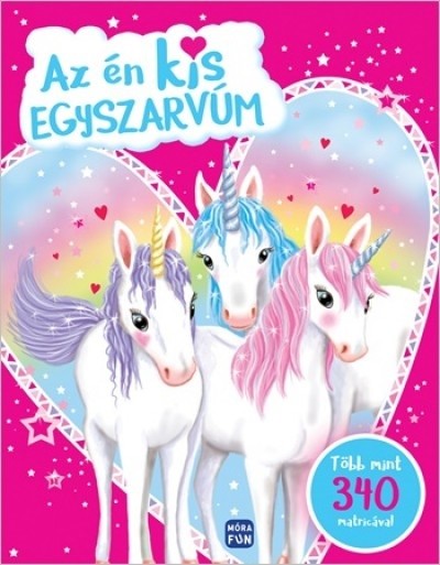 Az én kis egyszarvúm - Matricás foglalkoztató /Több mint 340 matricával
