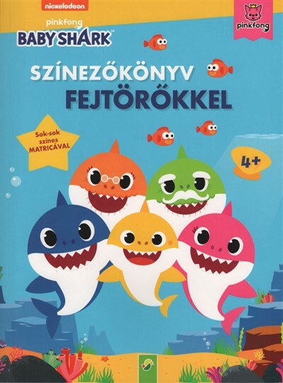 BABY SHARK: Színezőkönyv fejtörőkkel - Sok-sok színes matricával