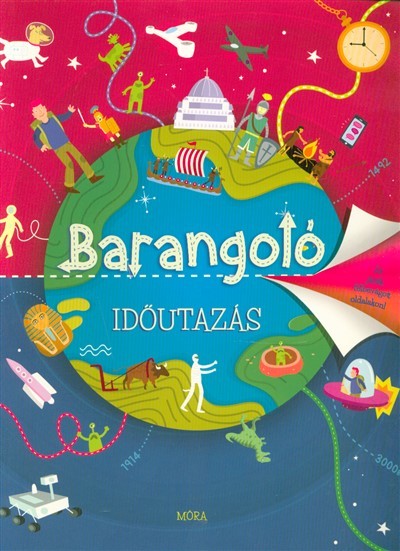 Barangoló - Időutazás /Jó játék félbevágott oldalakon!