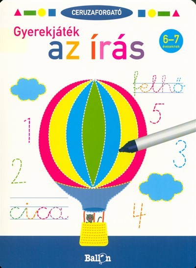 Ceruzaforgató - Gyerekjáték az írás 6-7 éveseknek