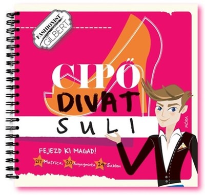 Cipő divat suli - Fejezd ki magad! /217 matrica 20 anyagminta 24 sablon