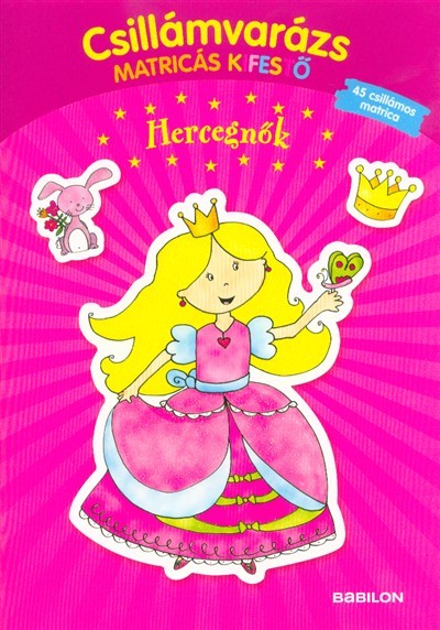 Csillámvarázs matricás kifestő - Hercegnők