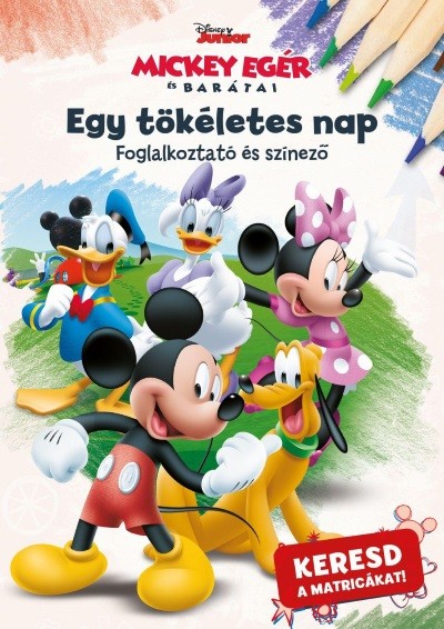 Disney Junior: Egy tökéletes nap - Foglalkoztató és színező