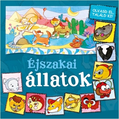 Éjszakai állatok /Olvasd el, találd ki!